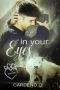 [Mates 03] • In Your Eyes · an Alpha Shifter Gay Romance (Mates Collection)